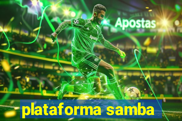 plataforma samba